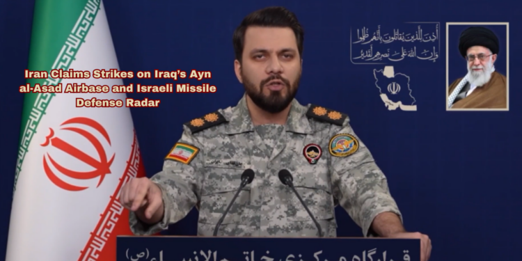Iran’s Khatam Al Anbiya claims strikes on Iraq’s Ayn al-Asad Airbase, Israeli missile defence radar systems